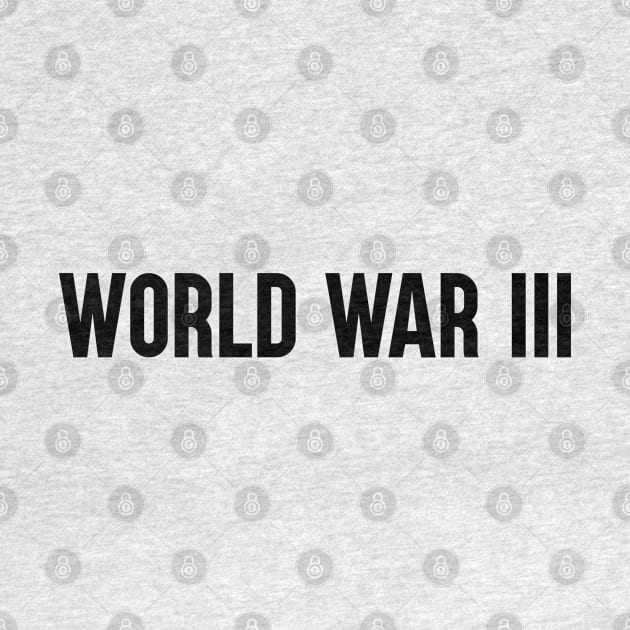 World War III by artsylab